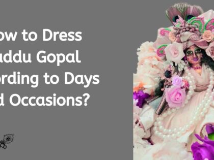 How to Dress Laddu Gopal According to Days and Occasions (1)