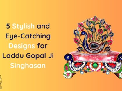 5 Stylish and Eye-Catching Designs for Laddu Gopal Ji Singhasan