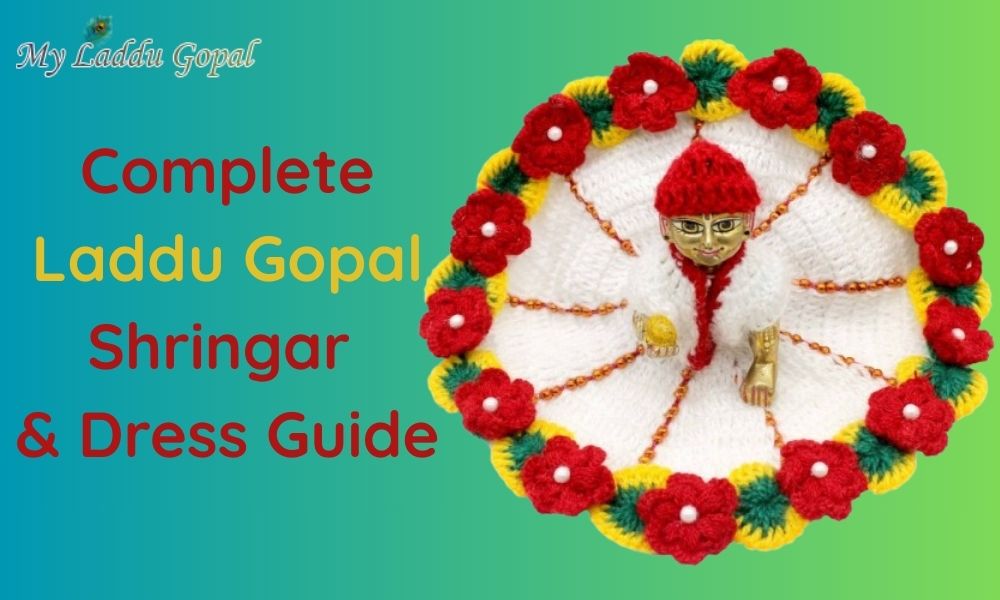 Buy Laddu Gopal Dresses Online – Complete Laddu Gopal Shringar & Dress Guide