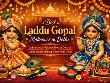 laddu gopal makeover point in Dwarka