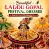 Beautiful Laddu Gopal Festival Dresses for Every Celebration